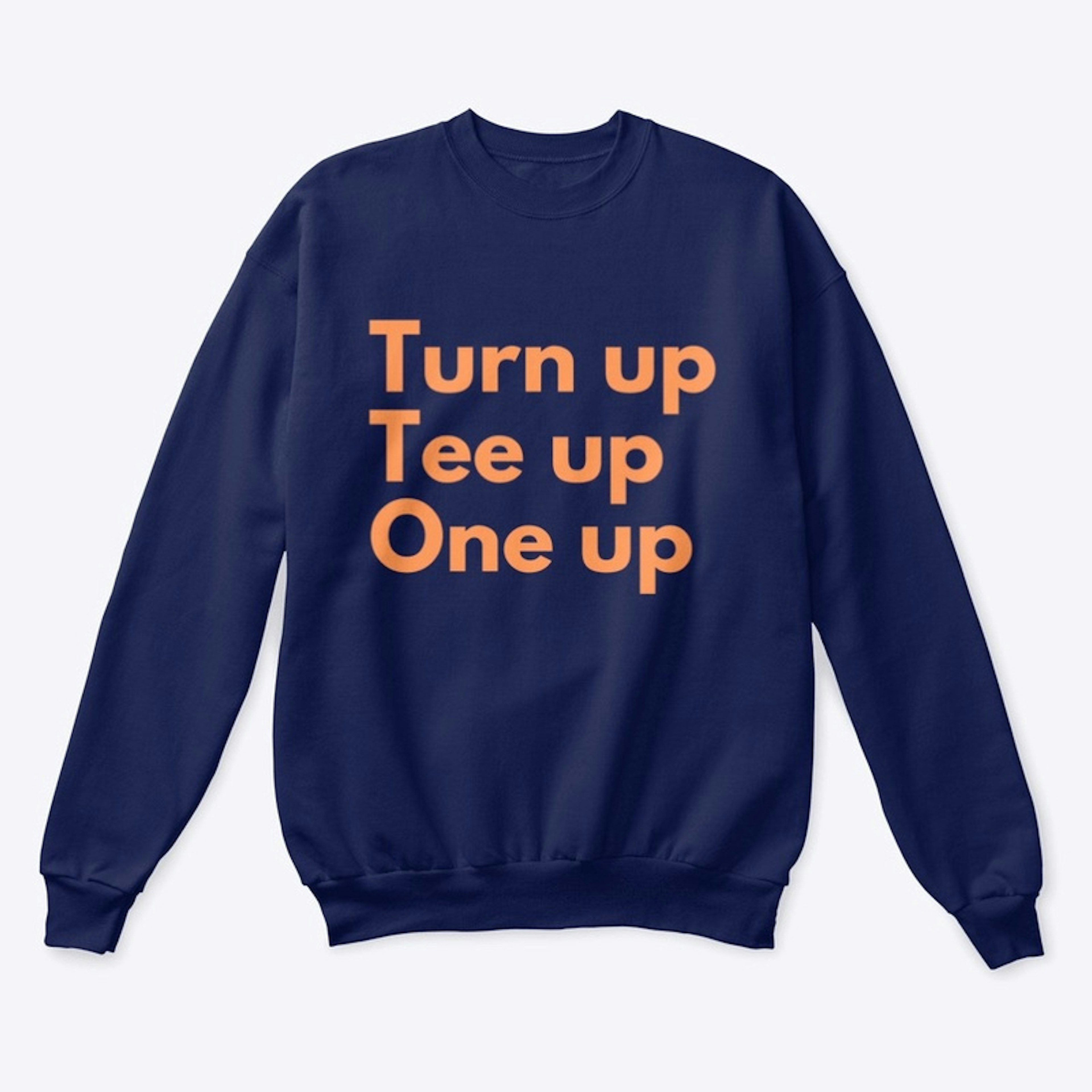 One Up T Shirt